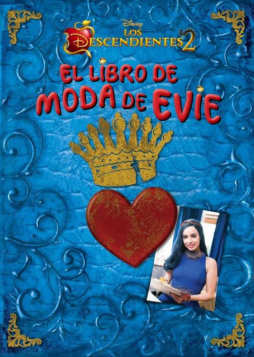 Los Descendientes 2. El libro de moda de Evie | 9788416913749 | Disney | Llibreria online de Figueres i Empordà