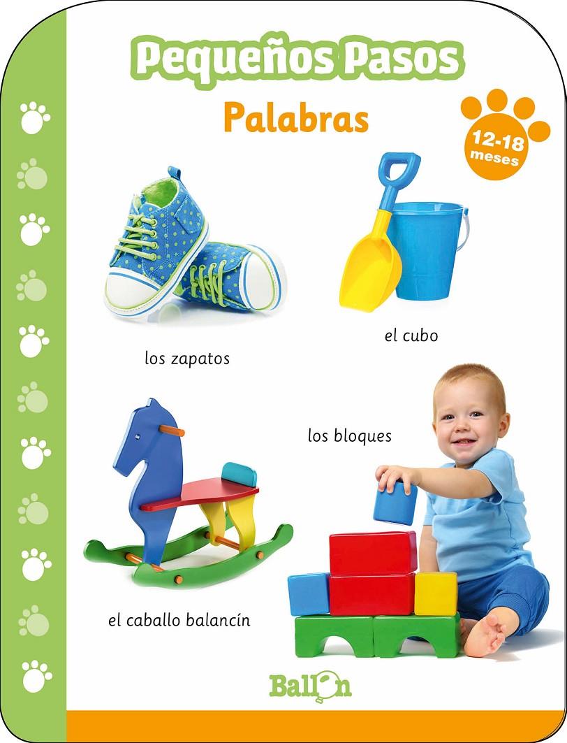 Pequeños pasos -PALABRAS 12-18 meses | 9789403213668 | BALLON | Llibreria online de Figueres i Empordà