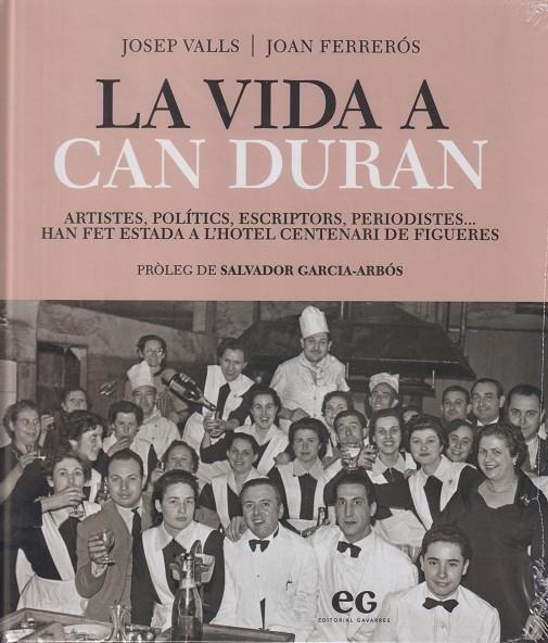 LA VIDA A CAN DURAN | 9788419292315 | Valls, Josep / Ferrerós, Joan | Llibreria online de Figueres i Empordà