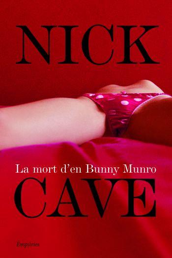 La mort de Bunny Munro | 9788497874229 | Cave, Nick | Llibreria online de Figueres i Empordà