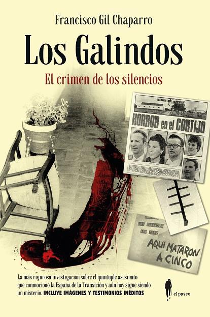 Los Galindos. El crimen de los silencios | 9788419188472 | Gil Chaparro, Francisco | Librería online de Figueres / Empordà