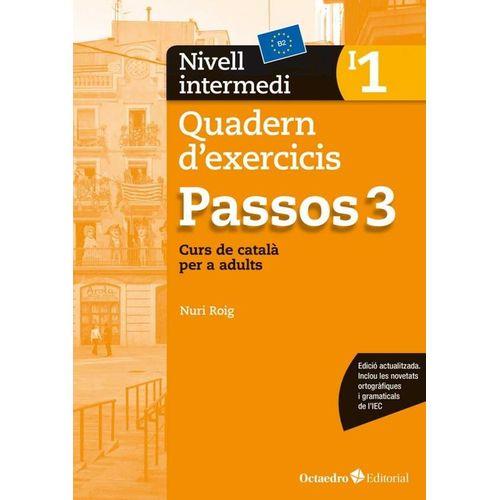 Passos 3. Quadern d'exercicis. Nivell intermedi 1 | 9788499219684 | Roig Martínez, Nuri | Librería online de Figueres / Empordà