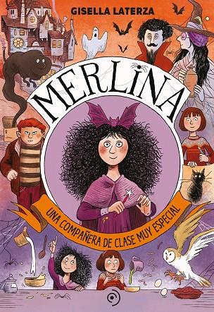 Merlina. Una compañera de clase muy especial | 9788418538827 | Laterza, Gisella | Llibreria online de Figueres i Empordà