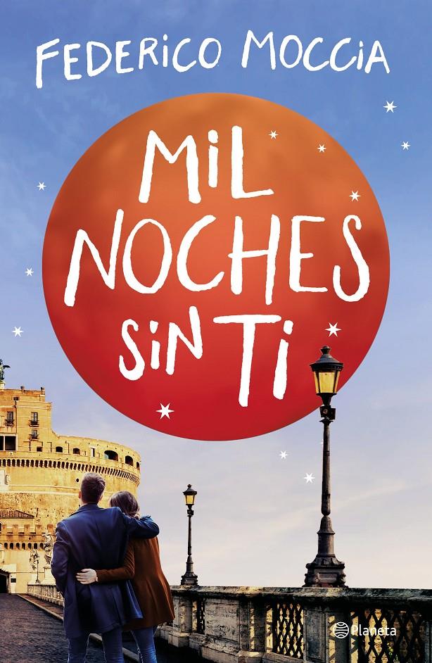 Mil noches sin ti | 9788408209621 | Moccia, Federico | Llibreria online de Figueres i Empordà