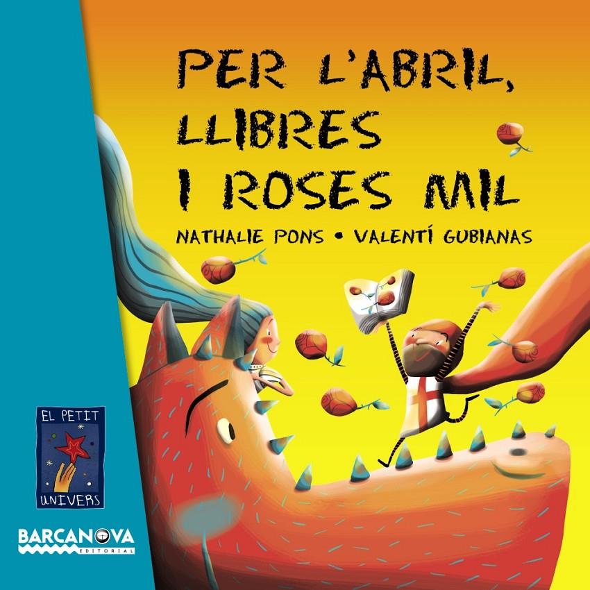 Per l'abril, llibres i roses mil | 9788448935634 | Pons, Nathalie | Librería online de Figueres / Empordà
