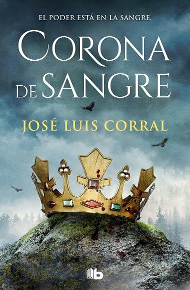 Corona de sangre | 9788413149424 | Corral, José Luis | Llibreria online de Figueres i Empordà