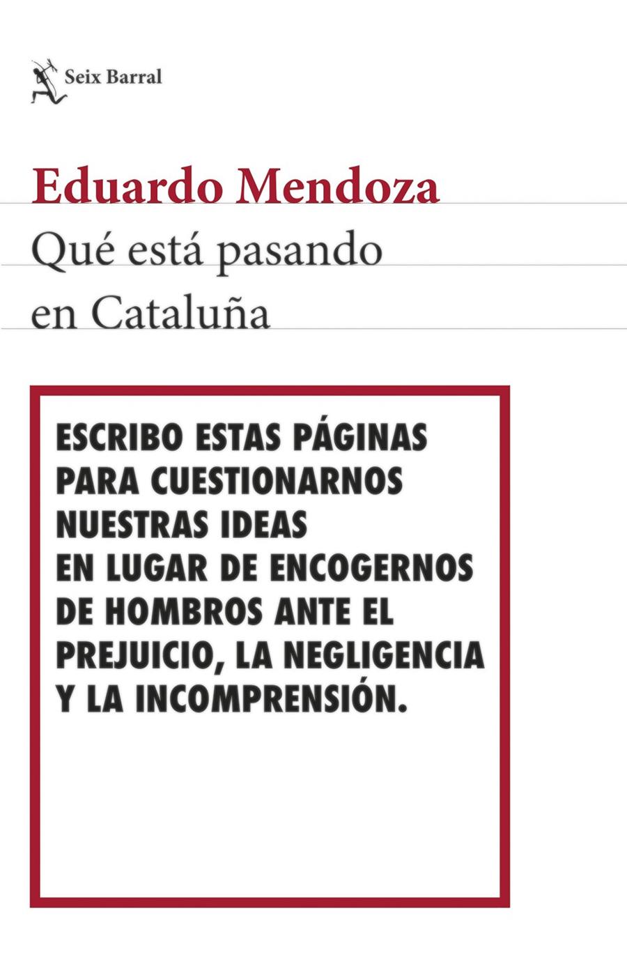 Qué está pasando en Cataluña | 9788432233494 | Mendoza, Eduardo | Llibreria online de Figueres i Empordà