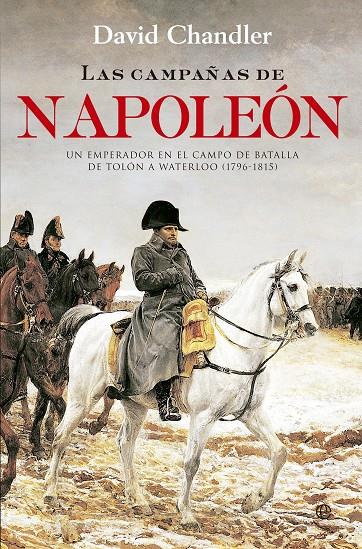 Las campañas de Napoleón | 9788490603260 | Chandler, David | Llibreria online de Figueres i Empordà