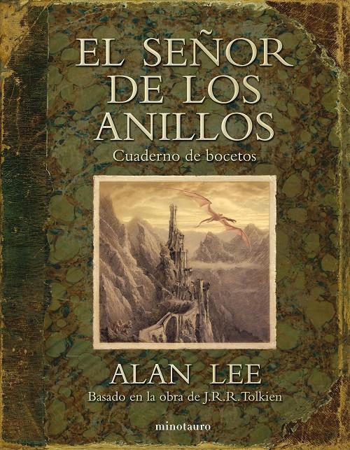 El Señor de los Anillos. Cuaderno de bocetos | 9788445005897 | Lee, Alan | Llibreria online de Figueres i Empordà