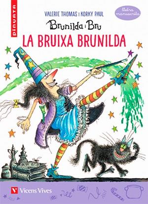 LA BRUIXA BRUNILDA (lligada) | 9788468242231 | Thomas, Valerie/Masnou Ferrer, Ramon | Llibreria online de Figueres i Empordà