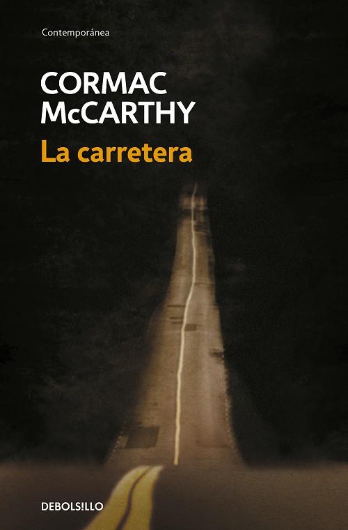 La carretera | 9788483468685 | McCarthy, Cormac | Llibreria online de Figueres i Empordà