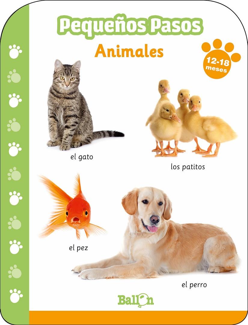 Pequeños pasos -ANIMALES 12-18 meses | 9789403213637 | BALLON | Llibreria online de Figueres i Empordà