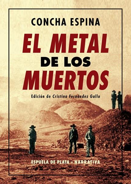 El metal de los muertos | 9788417146795 | Espina, Concha | Librería online de Figueres / Empordà