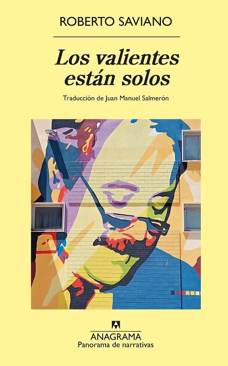 Los valientes están solos | 9788433921352 | Saviano, Roberto | Librería online de Figueres / Empordà