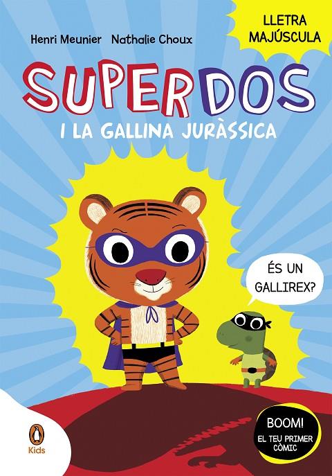 SuperDos #01. I la gallina juràssica (PAL) | 9788418817984 | Meunier, Henry | Librería online de Figueres / Empordà