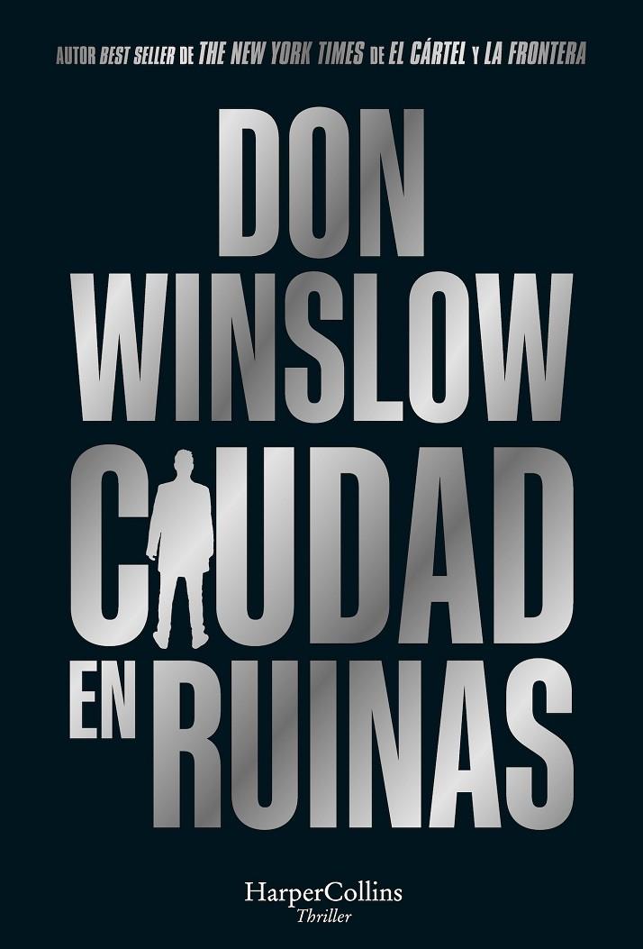 Ciudad en ruinas #03 | 9788410640191 | Winslow, Don | Llibreria online de Figueres i Empordà