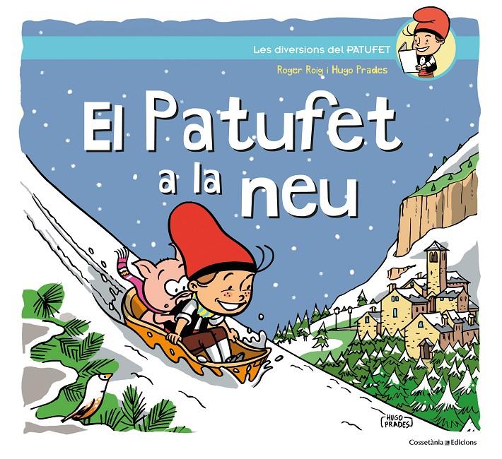 El Patufet a la neu | 9788490348918 | Roig Prades, Roger | Llibreria online de Figueres i Empordà