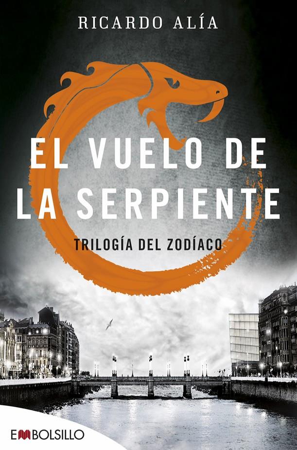 El vuelo de la serpiente (Trilogía del Zodiaco #02) | 9788416087525 | Alía, Ricardo | Llibreria online de Figueres i Empordà