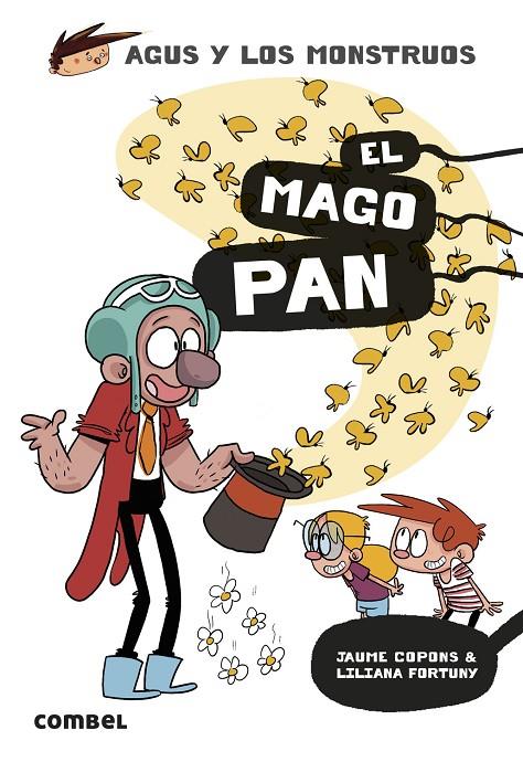 Agus y los monstruos #26. El Mago Pan | 9788411581486 | Copons Ramon, Jaume/Fortuny Arnella, Liliana | Llibreria online de Figueres i Empordà