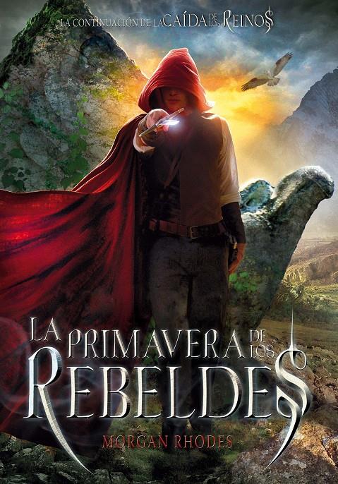 LA PRIMAVERA DE LOS REBELDES | 9788467569452 | Rhodes, Morgan  | Llibreria online de Figueres i Empordà