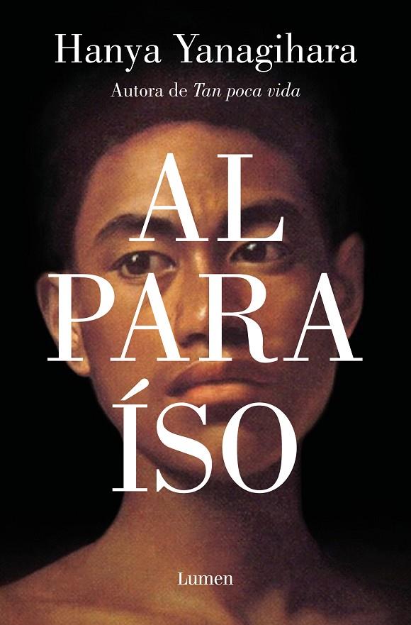 Al paraíso | 9788426410788 | Yanagihara, Hanya | Llibreria online de Figueres i Empordà