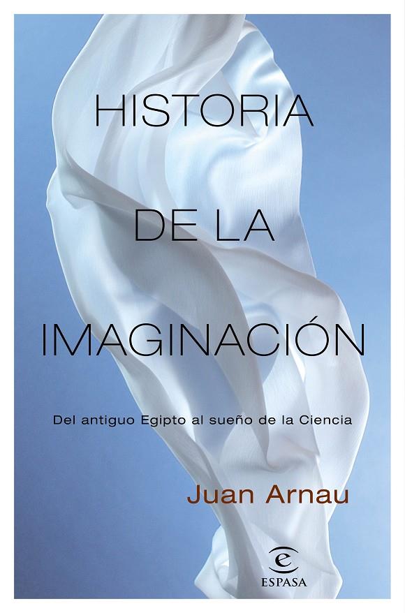 Historia de la imaginación | 9788467058345 | Arnau, Juan | Llibreria online de Figueres i Empordà