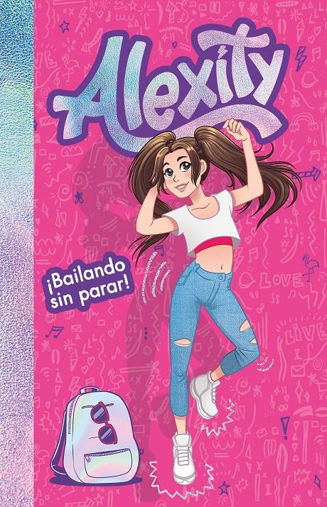 ¡Bailando sin parar! (Alexity) | 9788417424558 | Alexity | Llibreria online de Figueres i Empordà