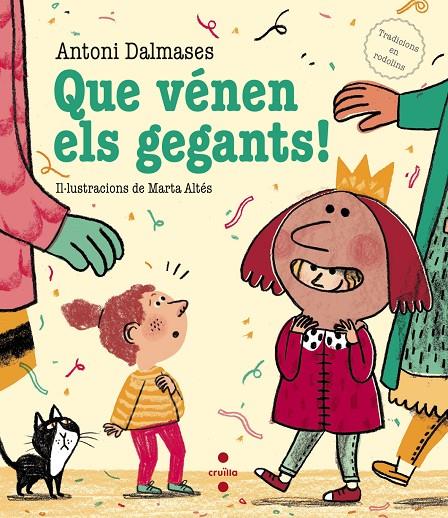 QUE VENEN ELS GEGANTS! | 9788466137539 | Dalmases, Antoni | Librería online de Figueres / Empordà