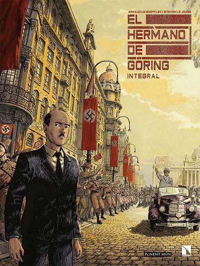 El hermano de Göring | 9788417318932 | Le Gouëfflec, Arnaud/Lejeune, Steven | Librería online de Figueres / Empordà