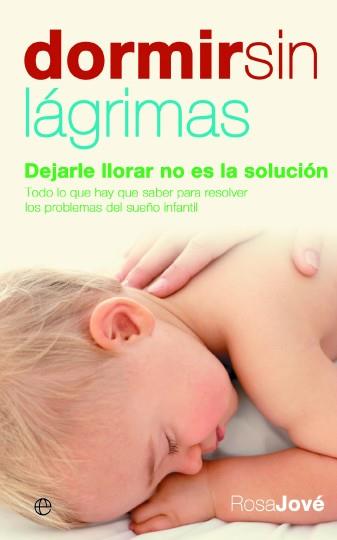 Dormir sin lágrimas | 9788497346474 | Jové Montañola, Rosa | Llibreria online de Figueres i Empordà