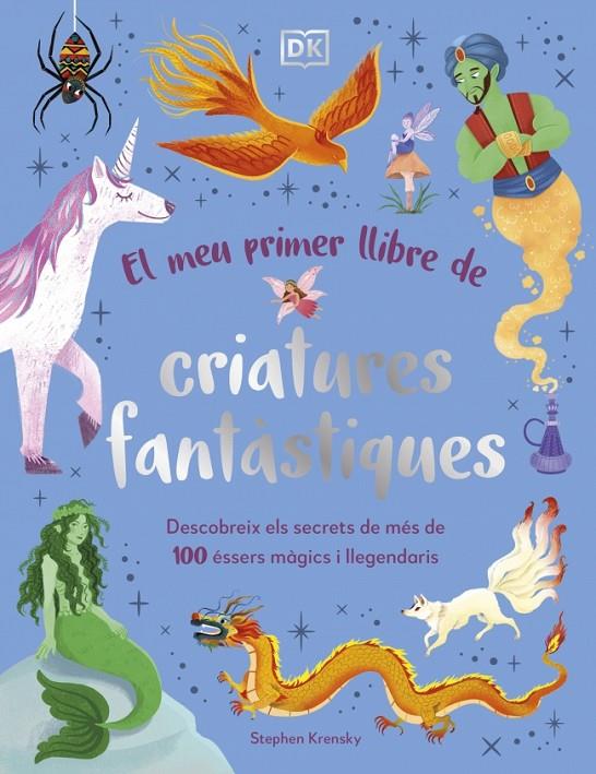 El meu primer llibre de criatures fantàstiques | 9780241736876 | Krensky, Stephen | Llibreria online de Figueres i Empordà