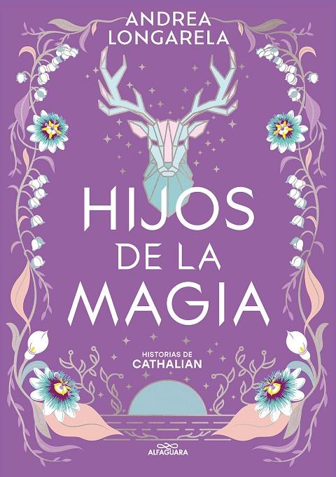 Hijos de la magia (Historias de Cathalian #02) | 9788419688101 | Longarela, Andrea | Librería online de Figueres / Empordà