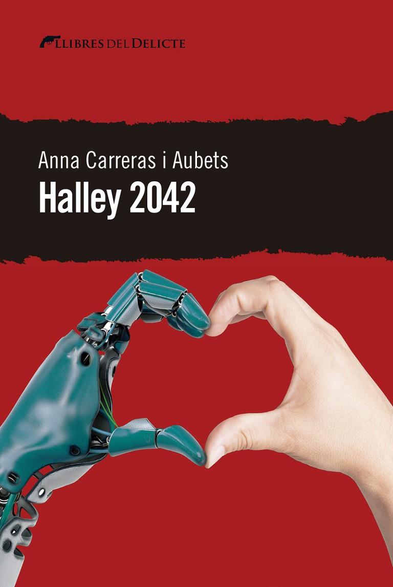 HALLEY 2042 (CAT) (Trilogia negra de dones kamikaze #02) | 9788412062564 | Carreras i Aubets, Anna | Librería online de Figueres / Empordà