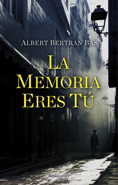 La memoria eres tú | 9788418249549 | Bertran Bas, Albert | Llibreria online de Figueres i Empordà