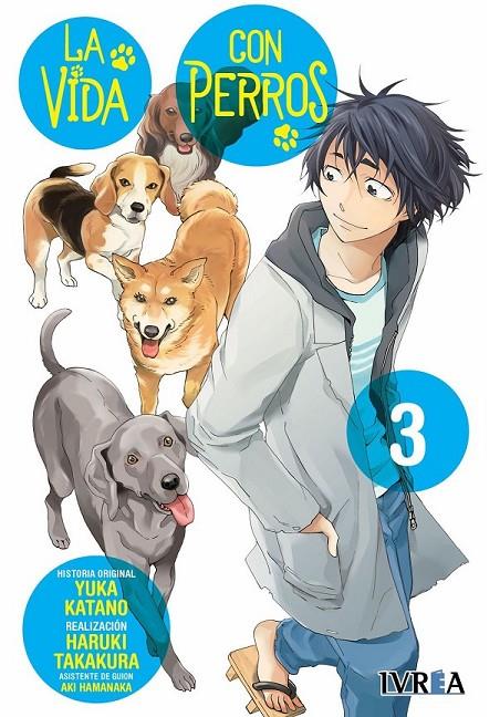 LA VIDA CON PERROS #03 | 9788410388819 | Katano, Yuka / Haruki, Takakura / Hamanaka, Aki | Llibreria online de Figueres i Empordà