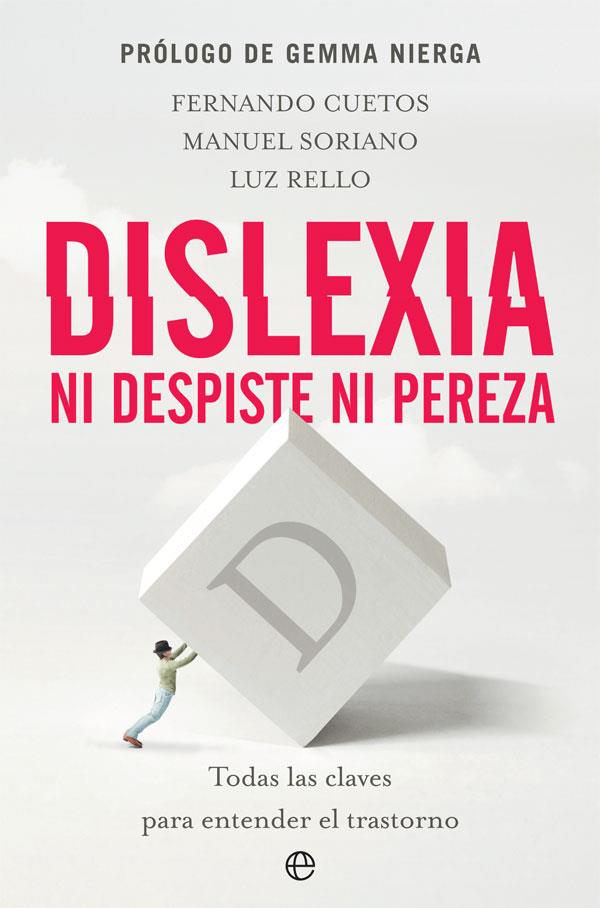 Dislexia. Ni despiste ni pereza | 9788491646457 | Cuetos Vega, Fernando/Soriano-Ferrer, Manuel/Rello Sánchez, Luz | Llibreria online de Figueres i Empordà