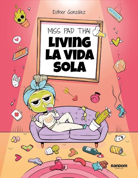 Miss Pad Thai. Living la vida sola | 9788418040436 | Miss Pad Thai, | Librería online de Figueres / Empordà
