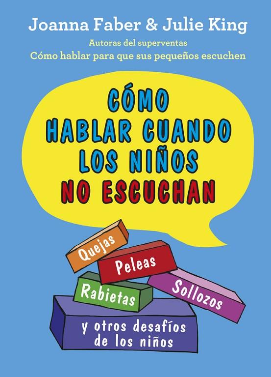 COMO HABLAR CUANDO LOS NIÑOS NO ESCUCHAN | 9788497991803 | Faber, Joanna/King, Julie | Llibreria online de Figueres i Empordà