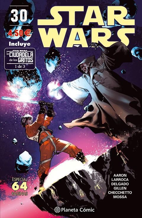 Star Wars nº 30 (La Ciudadela de los Gritos 1 de 3) | 9788491461685 | Aaron, Jason/Larroca, Salvador/Gillen, Kieron | Llibreria online de Figueres i Empordà