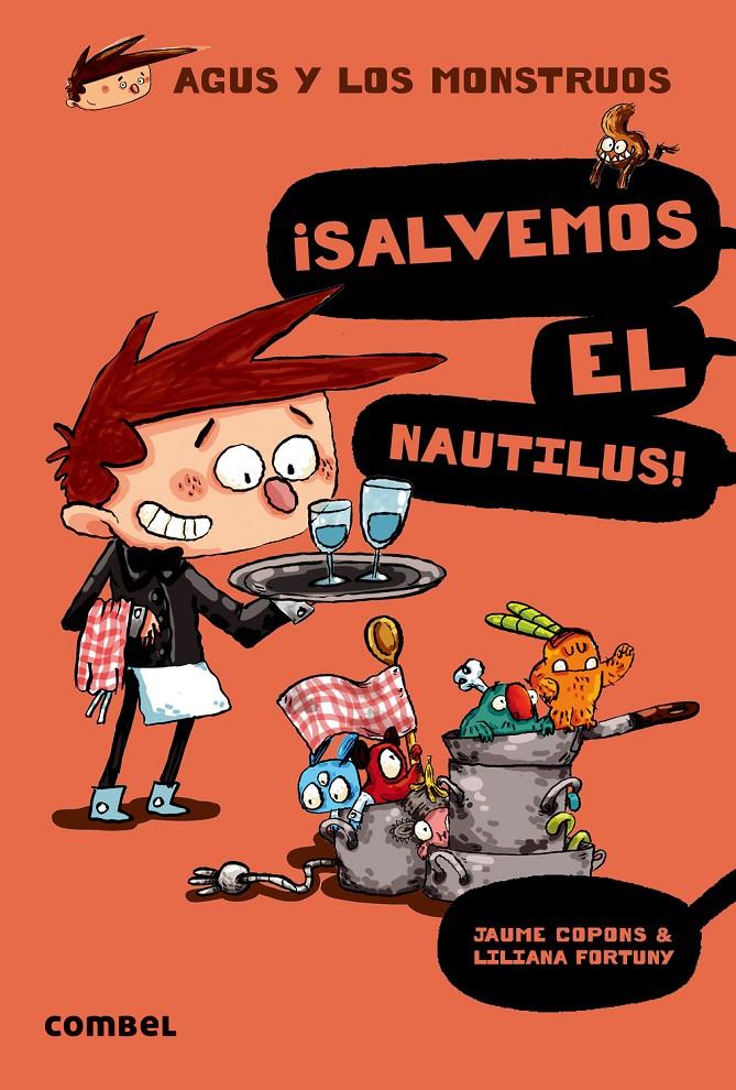 ¡Salvemos el Nautilus! (Agus y los monstruos #02) | 9788498259162 | Copons, Jaume | Llibreria online de Figueres i Empordà