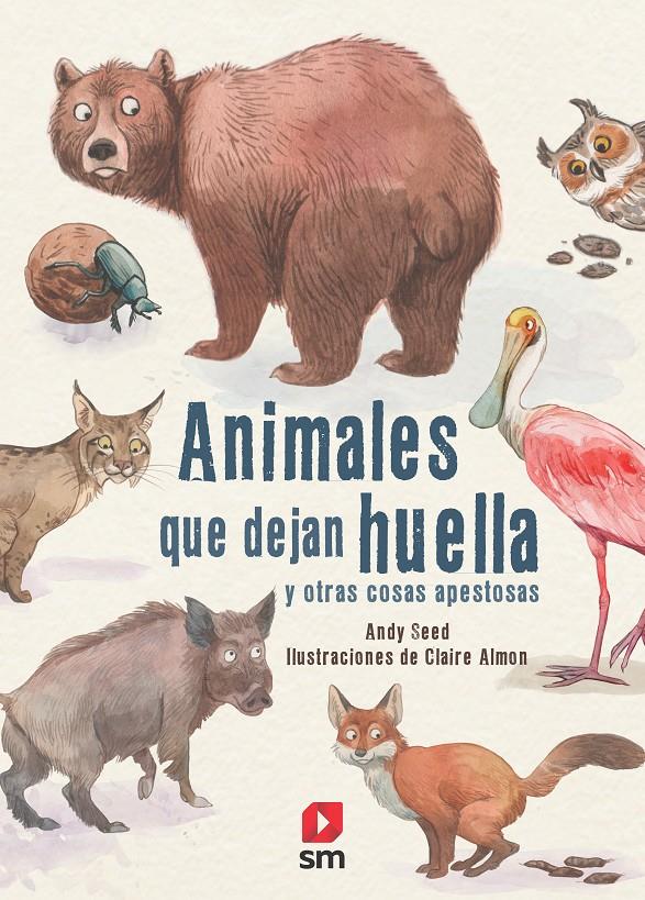 Animales que dejan huella | 9788413181639 | Seed, Andy | Llibreria online de Figueres i Empordà