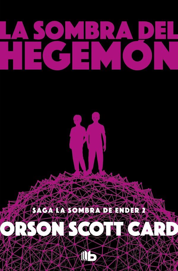 La sombra de Hegemon (Saga de la Sombra #02) | 9788490708385 | Card, Orson Scott | Librería online de Figueres / Empordà