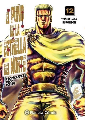 El puño de la Estrella del Norte (Hokuto No Ken) #12/18 | 9788413415703 | Hara, Tetsuo/Buronson | Llibreria online de Figueres i Empordà