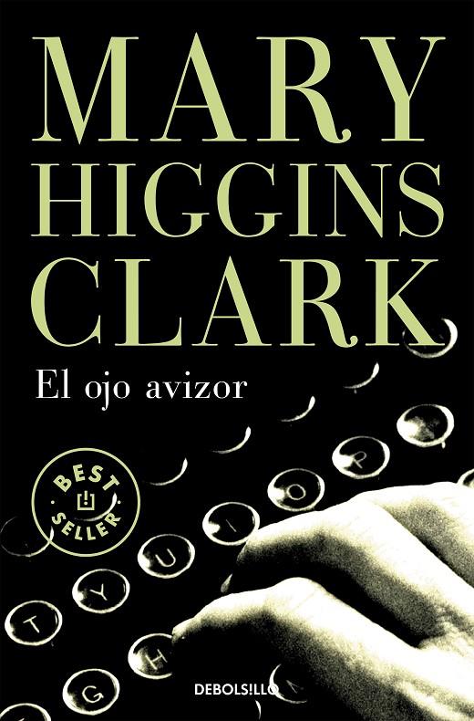 El ojo avizor | 9788497930154 | Higgins Clark, Mary | Llibreria online de Figueres i Empordà