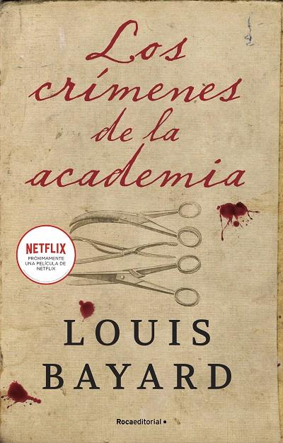 Los crímenes de la academia. Próximamente una película de Netflix. | 9788418870309 | Bayard, Louis | Llibreria online de Figueres i Empordà