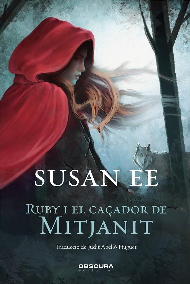 Ruby i el caçador de Mitjanit | 9788412198850 | Ee, Susan | Llibreria online de Figueres i Empordà