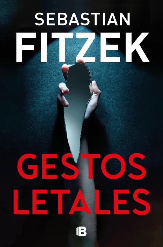 Gestos letales | 9788466676892 | Fitzek, Sebastian | Librería online de Figueres / Empordà