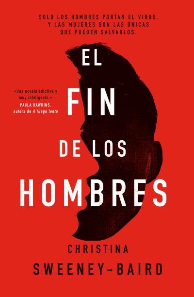 El fin de los hombres | 9788416517527 | Sweeney-Baird, Christina | Llibreria online de Figueres i Empordà