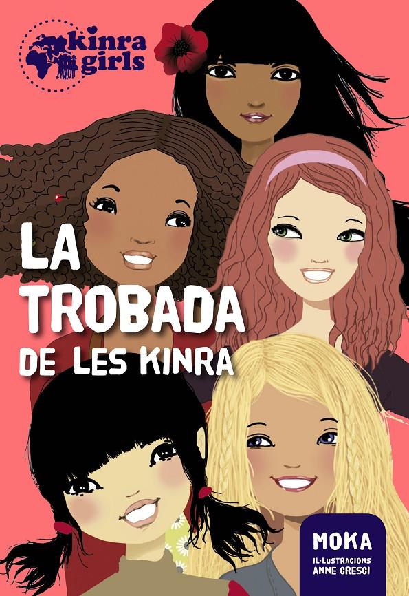 Kinra #01. La trobada de les Kinra | 9788424655495 | Moka | Llibreria online de Figueres i Empordà