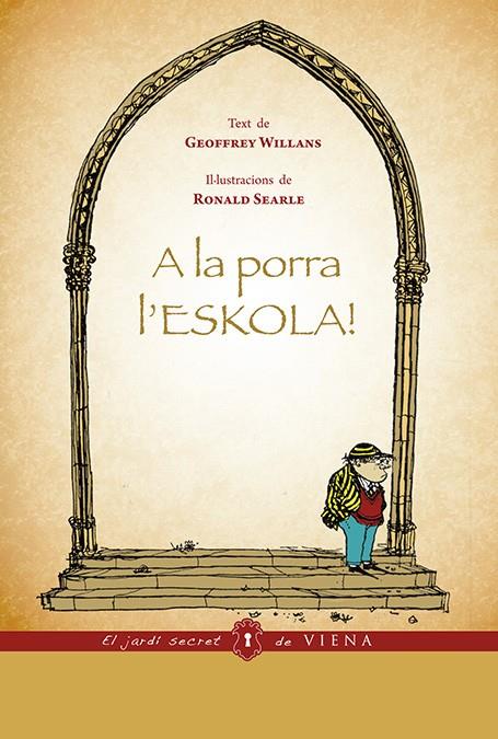 A la porra l'eskola! | 9788483307809 | Willans, Geoffrey | Librería online de Figueres / Empordà